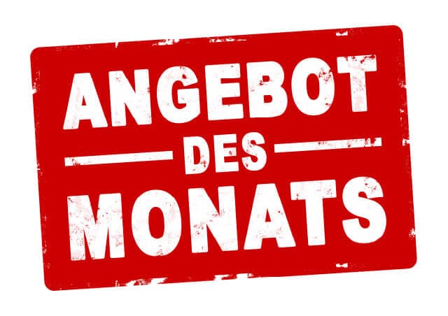 Angebot des Monats!